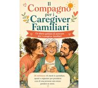 Diario del Caregiver: Il Mio Quaderno di Cura: 26 settimane di diario guidato con check-in quotidiani, pagine di autocura e organizzazione ... cura di un familiare senza esaurirsi