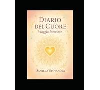 Diario del cuore: Viaggio interiore(diario)