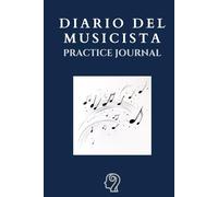 Diario del Musicista: Practice Journal di 6 Mesi per Ottimizzare lo Studio e Aumentare la Produttività | Schede Obiettivi Giornalieri - Settimanali - ... e Autovalutazione | Edizione in Bianco e Nero