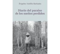 Diario del paraíso de los sueños perdidos
