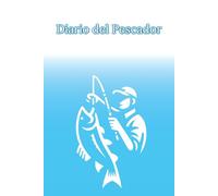Diario del Pescador: Cuaderno de líneas para pescadores: Diario de experiencias y pensamientos, 6x9 pulgadas