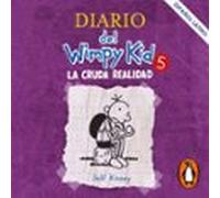Diario del Wimpy Kid 5 - La cruda realidad