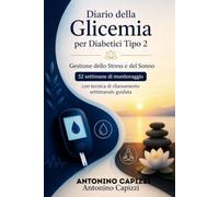 Diario della Glicemia per Diabetici Tipo 2: Gestione dello Stress e del Sonno