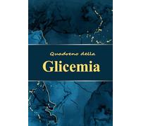 Diario della Glicemia: Per gestire il diabete in modo semplice