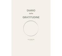 DIARIO della GRATITUDINE: Percorso di 90 giorni