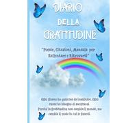 DIARIO DELLA GRATITUDINE: Poesie, Citazioni, Mandala per Rallentare e Ritrovarti