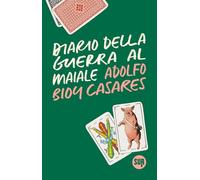Diario della guerra al maiale (Collezione Sur)