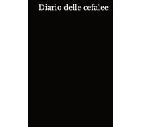Diario delle cefalee: Prendersi cura di sé, è un impegno semplice!