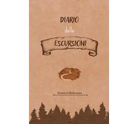 Diario delle Escursioni: Un'agenda di montagna ideale per gli amanti dell'outdoor, del trekking e hiking. Annota emozioni e informazioni dettagliate sui sentieri percorsi. In formato tascabile