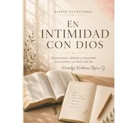 Diario Devocional: En Intimidad con Dios (Encuentros con Dios)