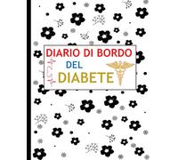 Diario di bordo del diabete: Diario per monitorare facilmente il livello di glucosio nel sangue Formato 8,5 x 11 pollici con 120 pagine