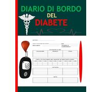 Diario di bordo del diabete: Diario per monitorare facilmente il livello di glucosio nel sangue Formato 8,5 x 11 pollici con 120 pagine
