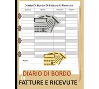 Diario di bordo di fatture e ricevute: Traccia le entrate e le spese della piccola impresa 8,5 x 11 pollici con 120 pagine