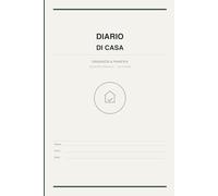 Diario di Casa: Planner Giornaliero per Organizzare Casa e Faccende Domestiche | To-Do List, Priorità e Pulizie | Registro Annuale 365 Giorni