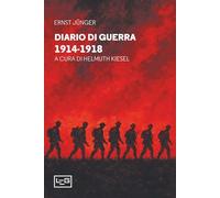 Diario di guerra 1914-1918 (Le guerre)