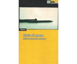 Diario Di Guerra a Critica Della Gu [Italia]