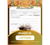 diario di lettura: Agenda del Lettore | quaderno per Annotare Libri Lettura, Tracciare Progressi e Scrivere Recensioni