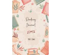 Diario Di Lettura: Quaderno delle letture, Reading journal italiano/Tieni traccia delle tue letture e recensisci i tuoi libri - 100 libri, Formato A5.21