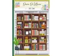Diario Di Lettura: Quaderno delle letture, Reading journal italiano/Tieni traccia delle tue letture e recensisci i tuoi libri - 100 libri, Formato A5.25