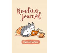 Diario di lettura: reading journal in italiano con 50 schede di lettura per ricordare i libri letti. Versione gatto (Il mio diario di lettura)