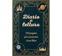 Diario di lettura: Reading Journal in italiano per recensire 150 libri con schede approfondite su personaggi e stile | Agenda book tracker per amanti della lettura e BookTok