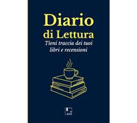 Diario di Lettura - Reading Journal in Italiano: Tieni traccia dei tuoi libri, recensioni e citazioni preferite - Con Sfida dei 100 Libri e schede di lettura eleganti + note