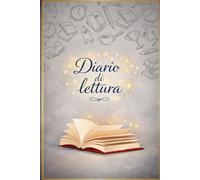 Diario di Lettura: Un elegante taccuino per annotare i libri letti, le recensioni e le impressioni personali. Ideale per organizzare le tue letture e ... 110 pagine • 15,24 × 22,86 cm. -10-
