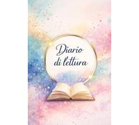 Diario di Lettura: Un elegante taccuino per annotare i libri letti, le recensioni e le impressioni personali. Ideale per organizzare le tue letture e ... 110 pagine • 15,24 × 22,86 cm. -16-