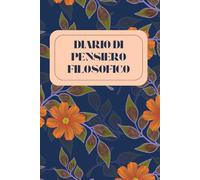 Diario di pensiero filosofico: Rifletti su una domanda al giorno e disegna la mappa delle tue idee | Filosofia quotidiana, pensiero critico, senza data