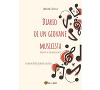 DIARIO DI UN GIOVANE MUSICISTA - Appunti di un adolescente