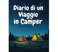 Diario di un Viaggio in Camper
