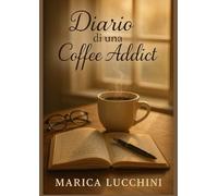Diario di una Coffee Addict