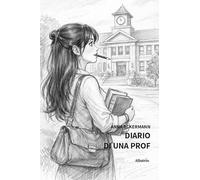 Diario di una prof (Nuove voci. Vite)