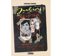 Diario di una psicopatica! Julia & Myrna