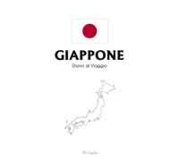 Diario di Viaggio in Giappone: Il Travel Journal Perfetto per Organizzare e Ricordare il Tuo Viaggio in Giappone | Planner, Budget, Itinerari e Spazio per Foto | Regalo per Viaggiatori