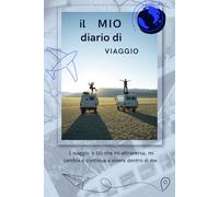 Diario di Viaggio: Ogni passo era una parola, e il viaggio intero una poesia scritta nei miei giorni, custodita nel mio cuore.
