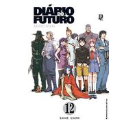 Diário do Futuro. Mirai Nikki - Volume 12