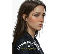 DIÁRIO DO POETA - 2: Meu amor platônico