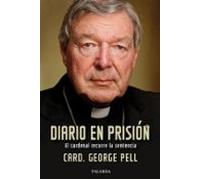 Diario En Prision: El Cardenal Recurre La Sentencia