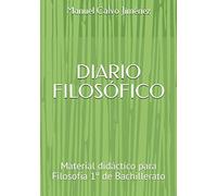 DIARIO FILOSÓFICO: Material didáctico para Filosofía 1º de Bachillerato
