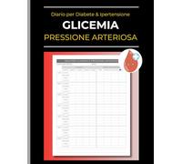 Diario Glicemia e Pressione Arteriosa: Registro della Salute per Diabete e Ipertensione: Monitoraggio Quotidiano e Settimanale di Glucosio, Battito Cardiaco e Parametri Medici. Formato A4 Grande.