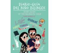 Diario-guía Del Niño Bilingue/diary-guide Of The Bilingual Child