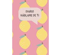 Diario Háblame de ti: Diario