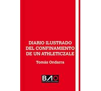 Diario ilustrado del confinamiento de un athleticzale