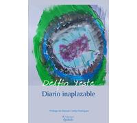 DIARIO INAPLAZABLE | Delfin Yeste