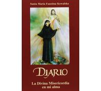 Diario : la divina misericordia en mi alma