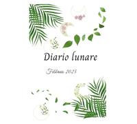 Diario lunare: febbraio 2025