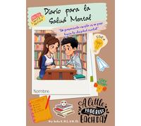 Diario para la Salud Mental: “Un pensamiento escrito es un paso hacia la claridad mental”
