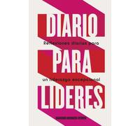 Diario para líderes: Reflexiones diarias para un liderazgo excepcional (REM REVERTE MANAGEMENT)