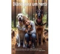 Diário Para Um Herói (ebook)